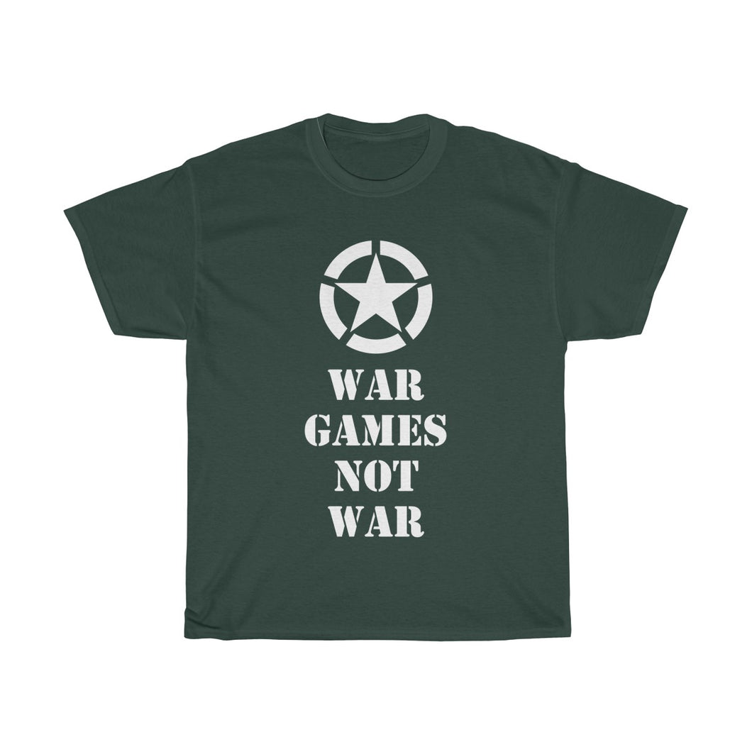 War Games Not War Heavy Cotton Tee T-Shirt
